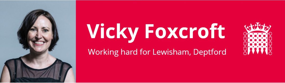 Vicky Foxcroft - Working hard for Lewisham, Deptford