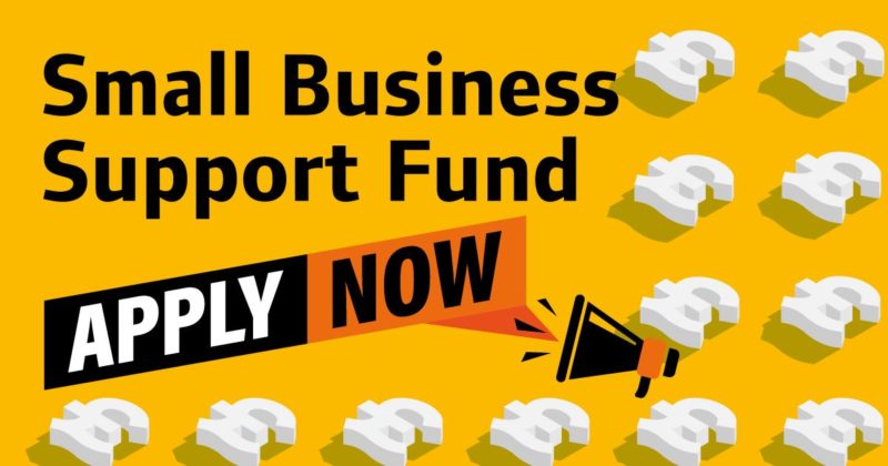 Graphic with text stating Small Business Support Fund - Apply Now